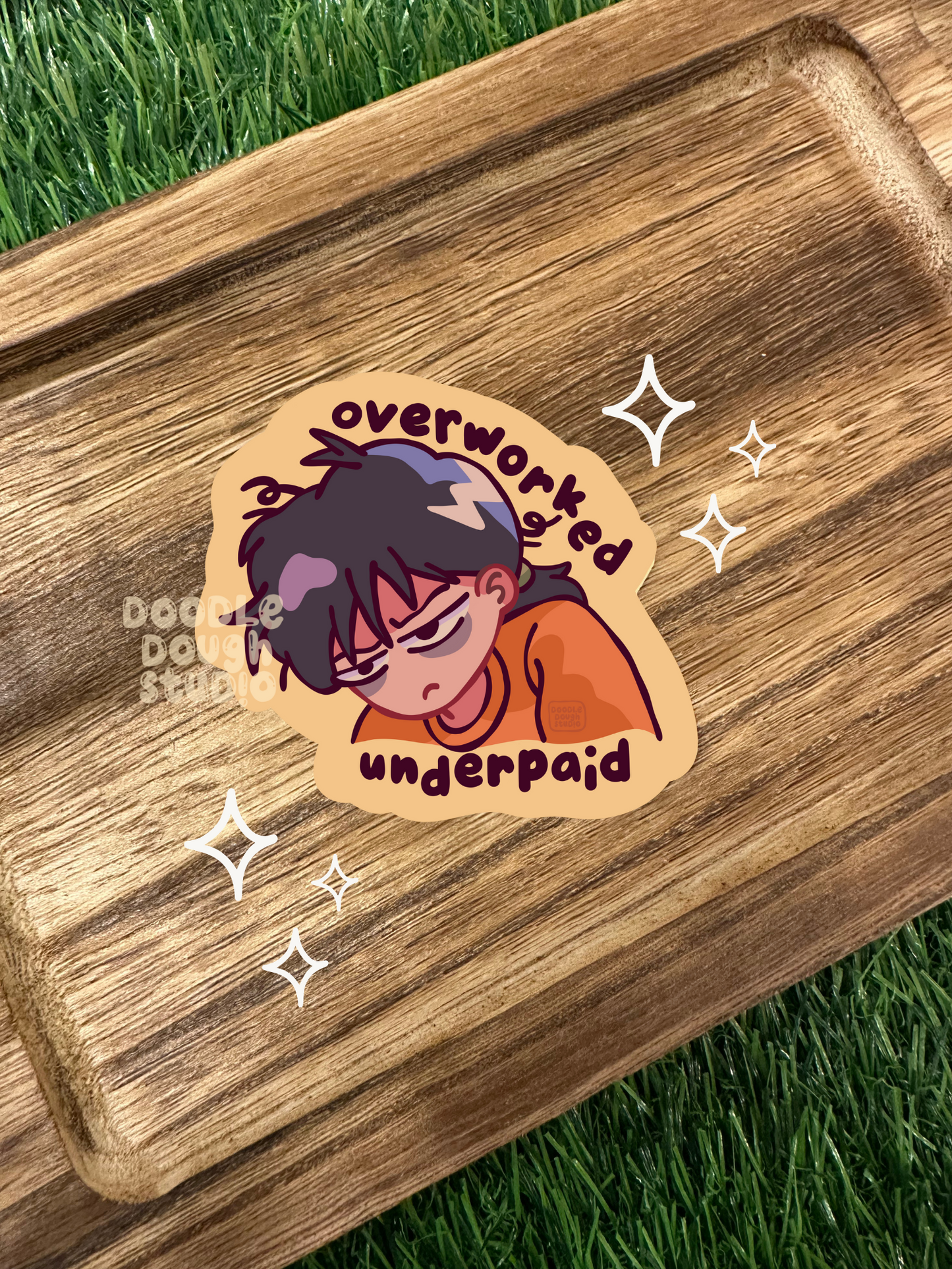 Overworked, Underpaid - Vinyl Sticker (Weatherproof + Dishwasher safe)