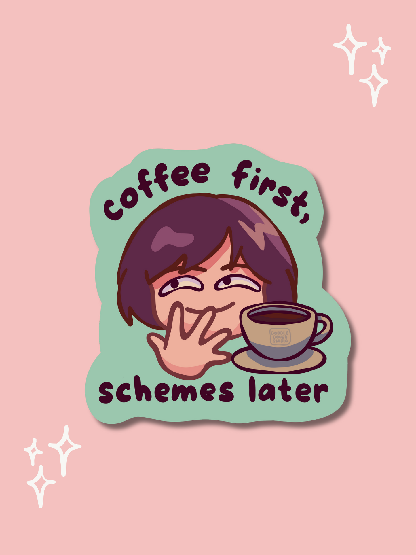 Coffee First, Schemes Later - Vinyl Sticker (Weatherproof + Dishwasher safe)