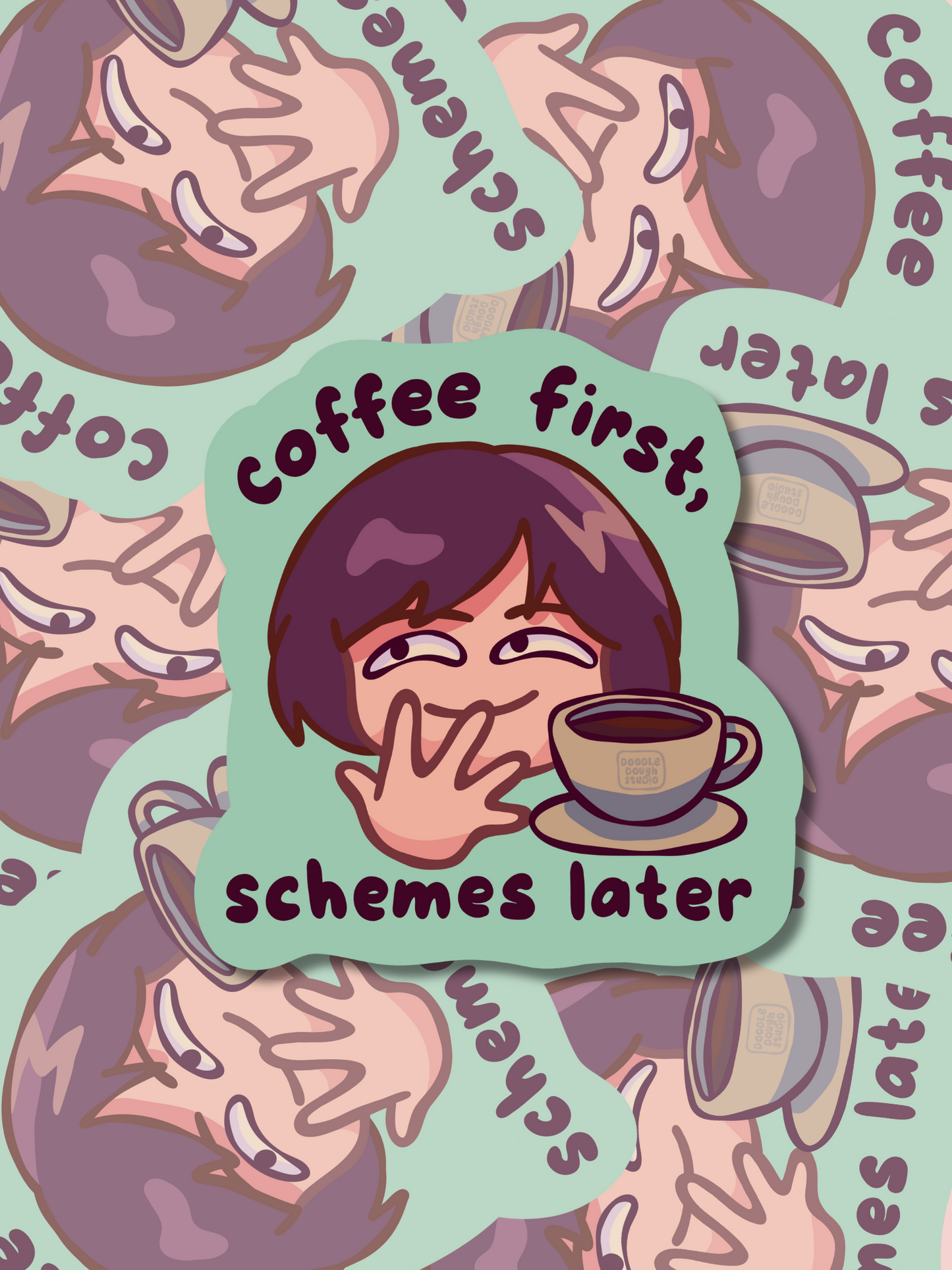 Coffee First, Schemes Later - Vinyl Sticker (Weatherproof + Dishwasher safe)