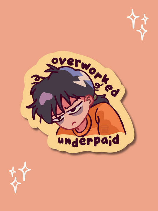 Overworked, Underpaid - Vinyl Sticker (Weatherproof + Dishwasher safe)
