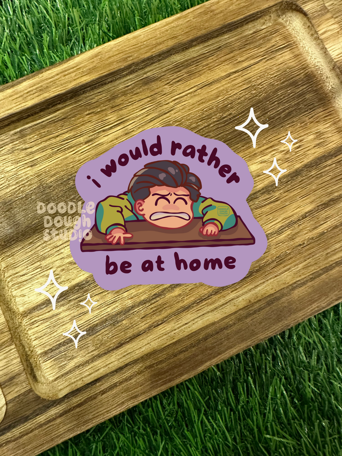 I Would Rather Be At Home - Vinyl Sticker (Weatherproof + Dishwasher safe)