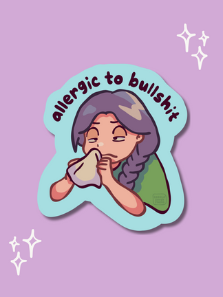 Allergic to Bullshit - Vinyl Sticker (Weatherproof + Dishwasher safe)