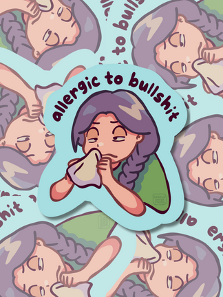 Allergic to Bullshit - Vinyl Sticker (Weatherproof + Dishwasher safe)