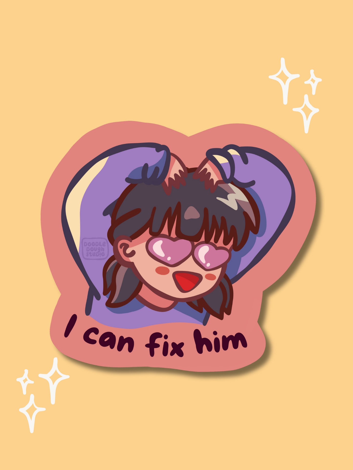 I Can Fix Him - Vinyl Sticker (Weatherproof + Dishwasher safe)