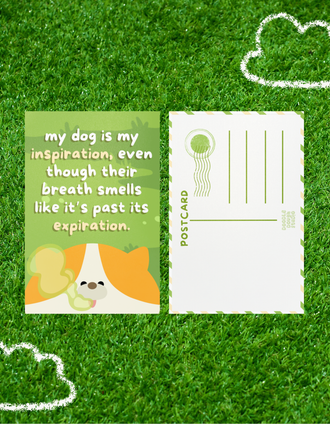 My Dog is My Inspiration Postcard - Corgi